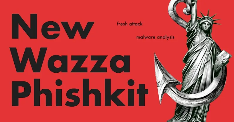 Wazza Phishkit Employs Multi-Stage Evasion Against Key Sectors